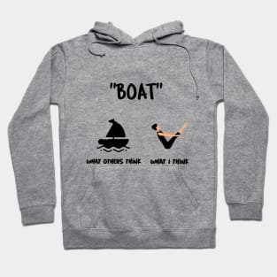 Are You Thinking What I'm Thinking? Boat Yoga Pose Hoodie